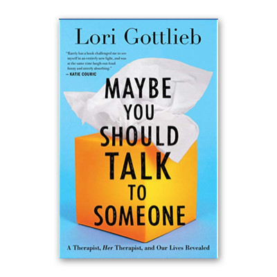 Maybe You Should Talk to Someone