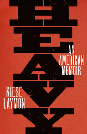 heavy An American Memoir