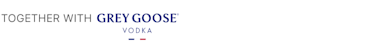 Grey goose together with