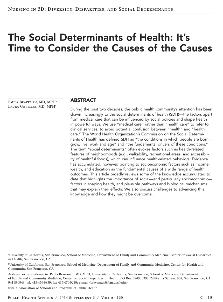 The Social Determinants of Health: It's Time to Consider the Causes of the Causes