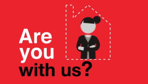 An illustration with a woman in a house with the text "Are you with us?"