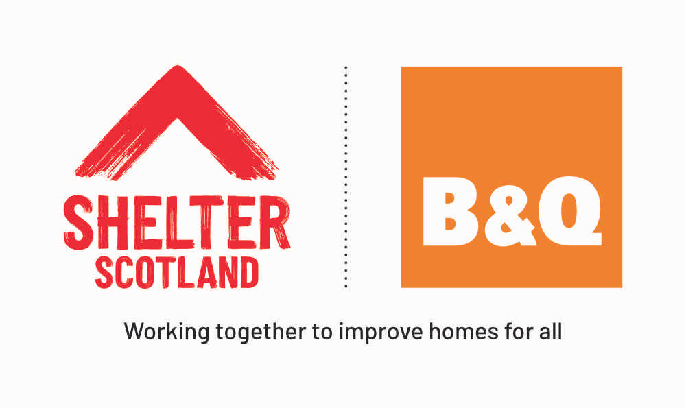 Shelter Scotland and B&Q. Working together to improve homes for all