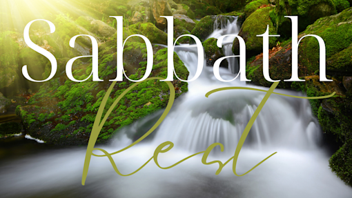 Sermon Series - Sabbath Rest Img