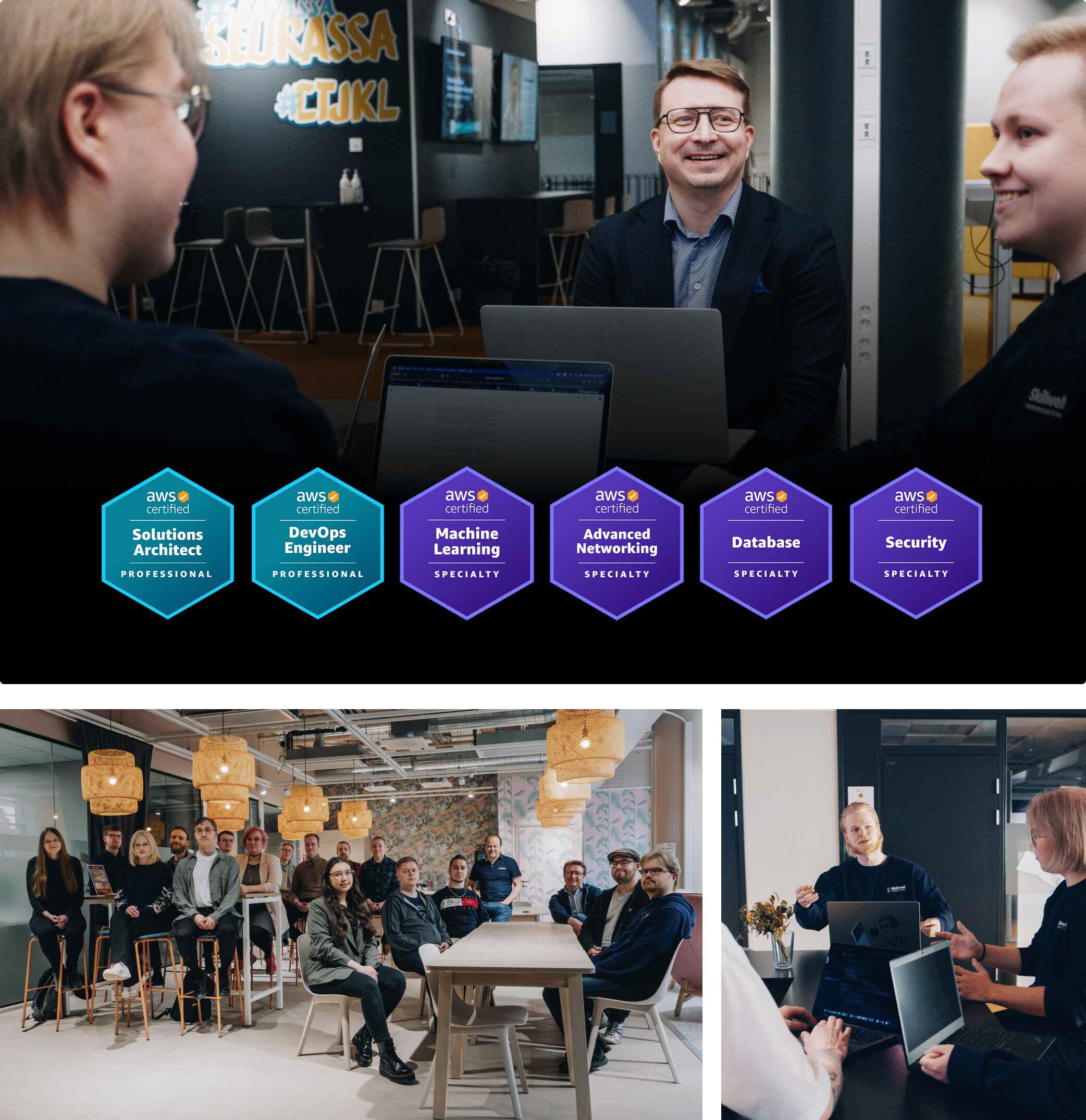 Skillwellillä on korkeasti sertifioitu asiantuntijatiimi