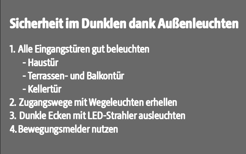 Das Bild erläutert Sicherheitsmaßnahmen durch Beleuchtung: Eingangstüren beleuchten, Wege erhellen, LED-Strahler und Bewegungsmelder nutzen.