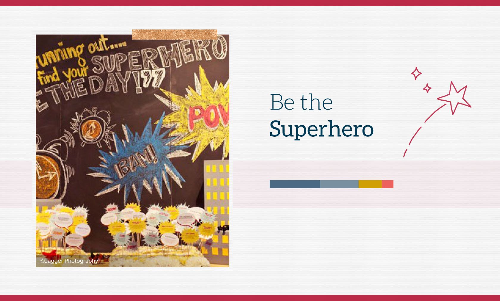 Be the Superhero