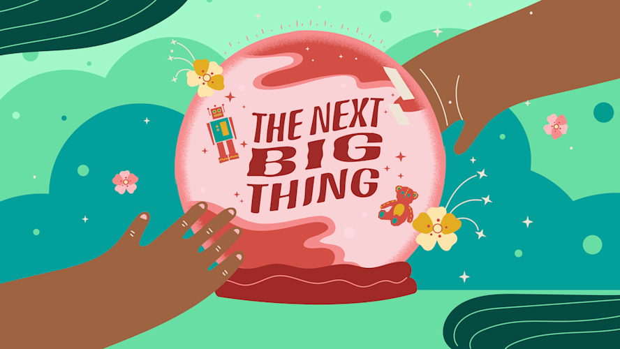 Toy Trends: The Next Big Thing