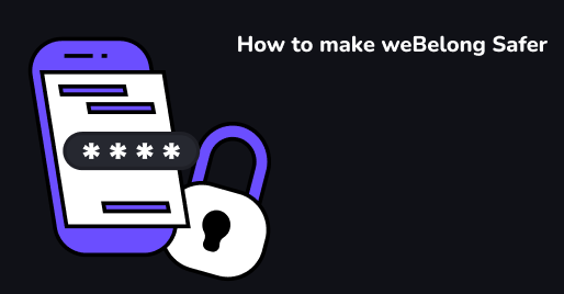 Safety on weBelong
