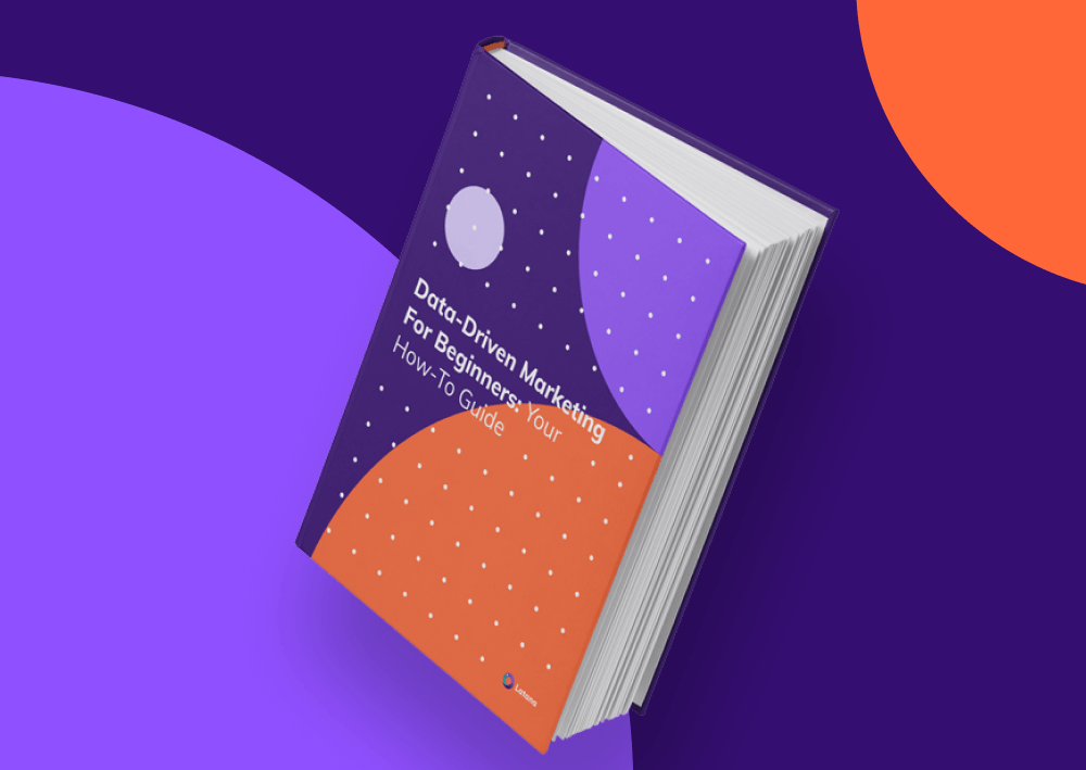 Purple and Orange book with title of Data Driven Marketing for Beginners: Your How-To Guide