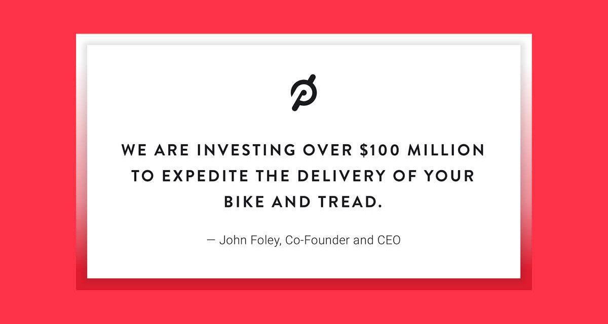 Image of text that reads "We are investing over $100 million to expedite the delivery of your bike and tread."