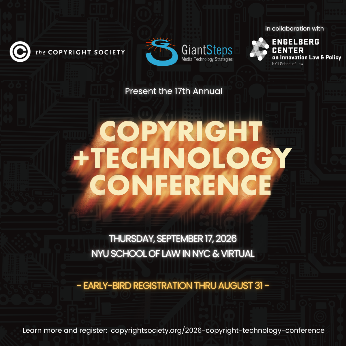 Black background with partner logos for The Copyright Society, GiantSteps Media Technology Strategies, and the Engelberg Center at the top. Text with the conference title, date, and registration link.