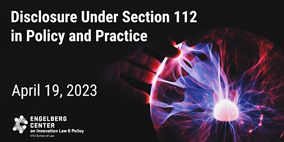Event image for Disclosure Under Section 112 in Policy and Practice event.