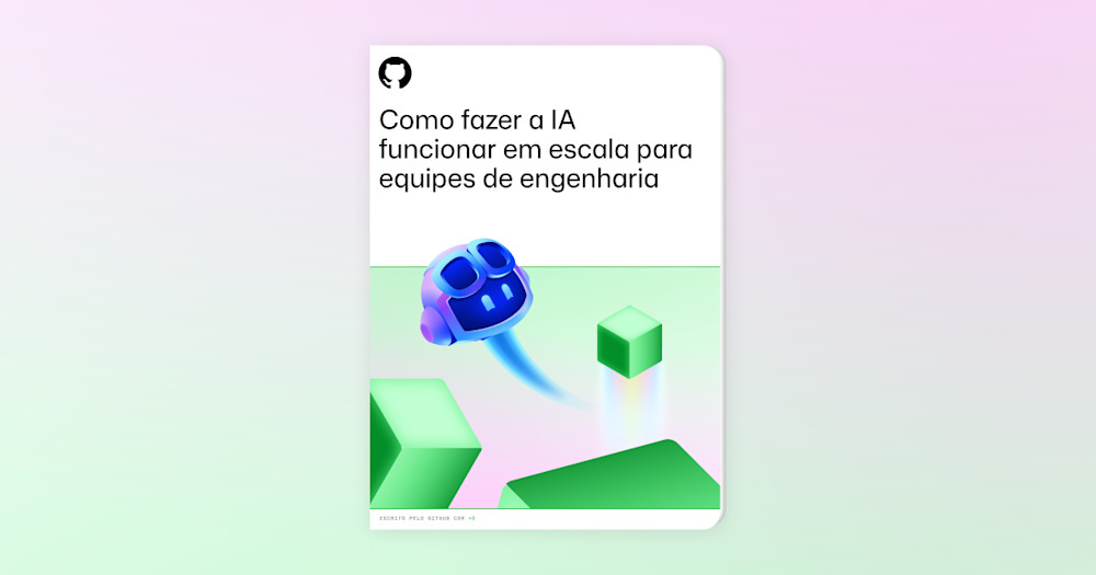 Cover image for “Making AI work at scale for engineering teams” featuring the GitHub logo, bold title text, and a gradient illustration of a floating blue robot head moving among green geometric cubes.