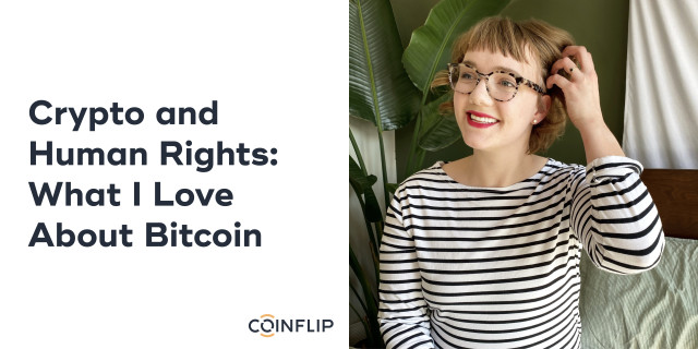 Cover Image for Crypto and Human Rights: What I Love About Bitcoin