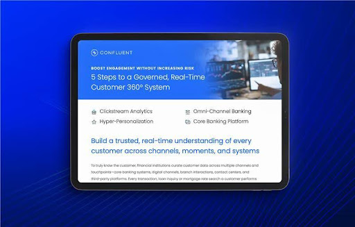 5 Steps to a Governed, Real-Time Customer 360 System