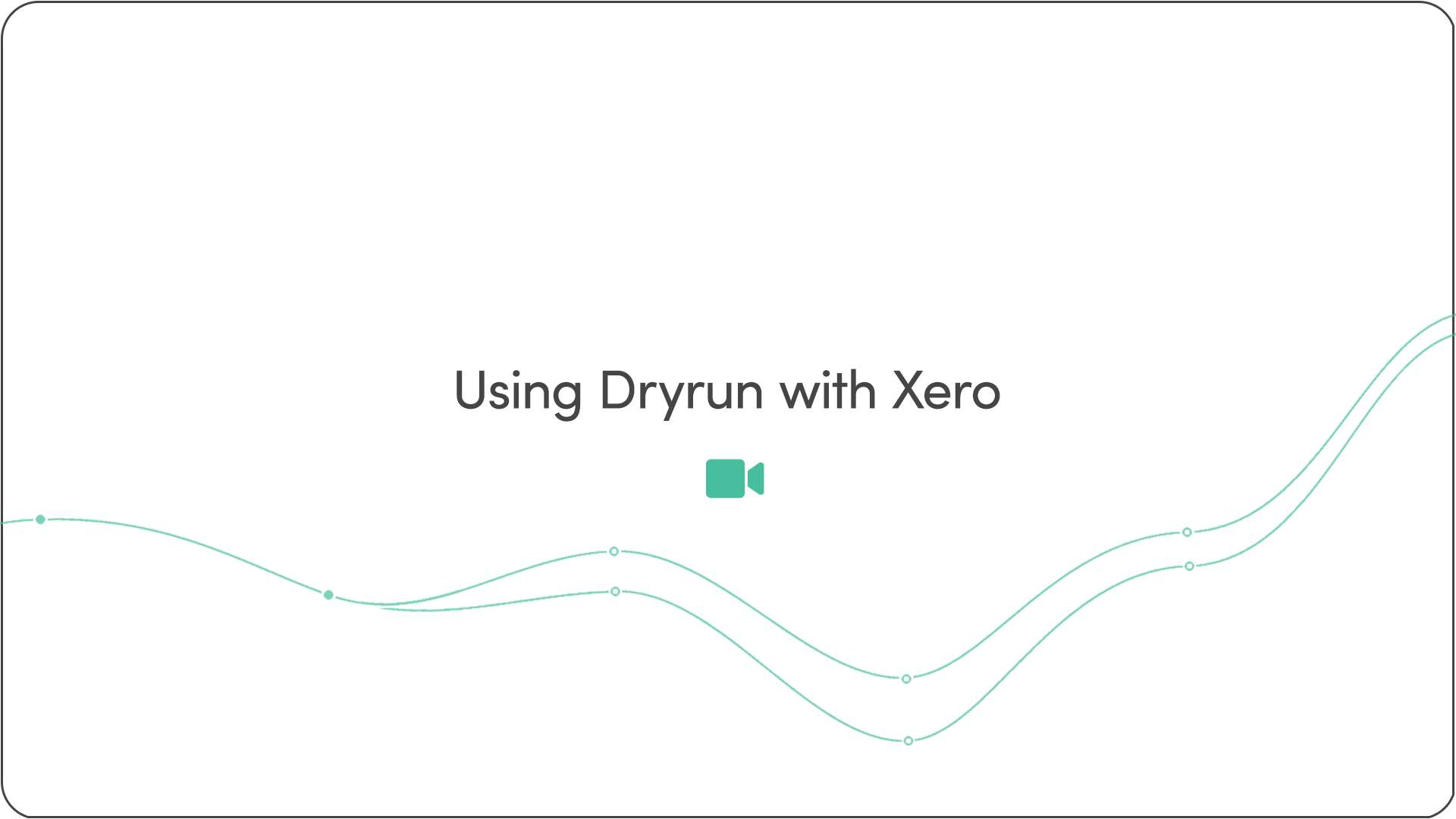 Dryrun