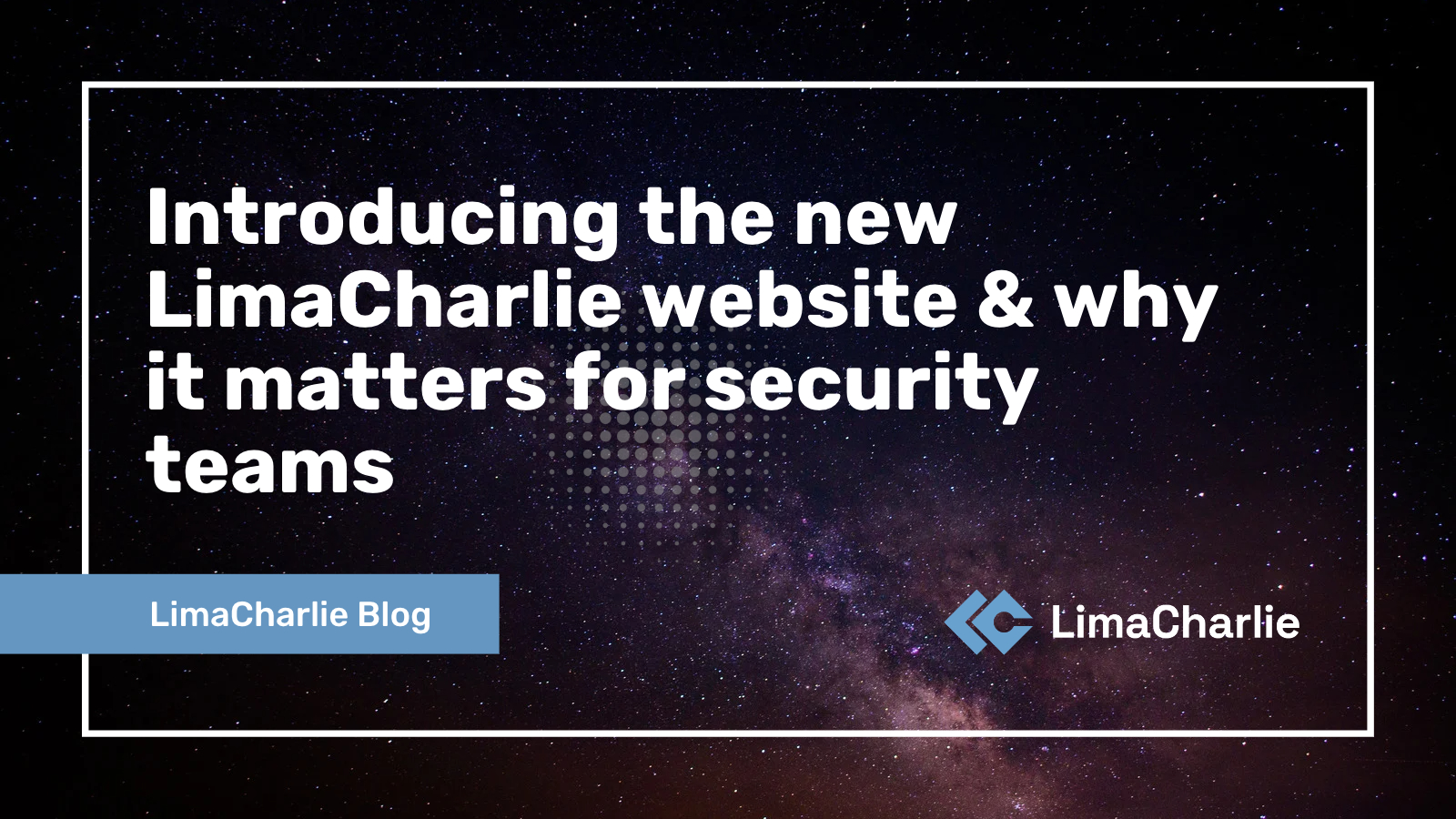 Introducing the new LimaCharlie website & why it matters for security teams
