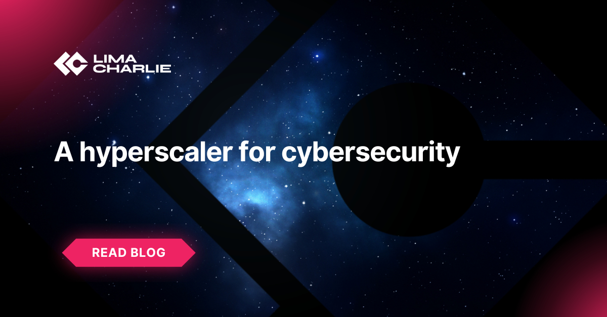 A hyperscaler for cybersecurity
