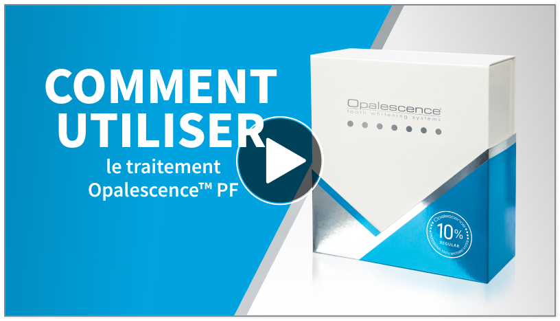 Comment utiliser l'Opalescence™ PF, démonstration