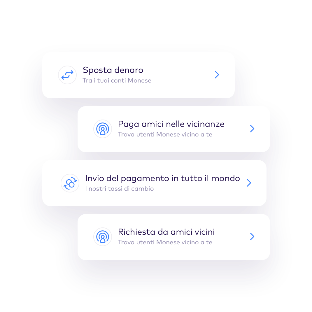EN Panoramica delle Funzionalità > Sposta denaro più velocemente che mai