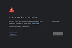 Error message when missing certificate: Your connection is not private