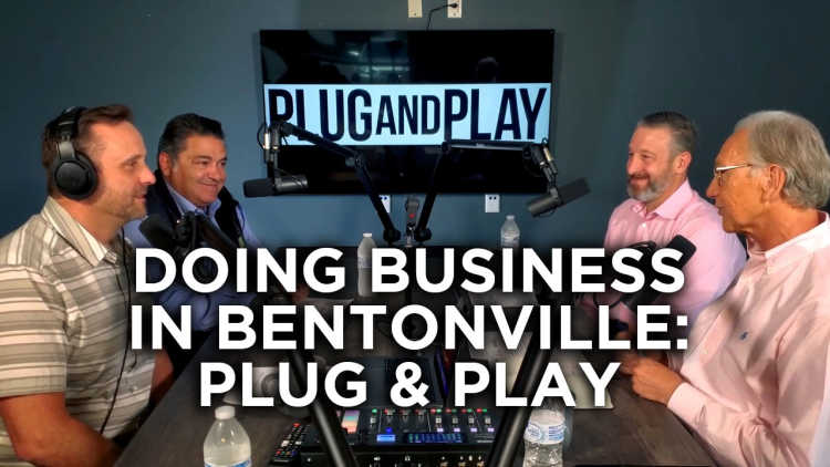 Doing Business in Bentonville Podcast - Innovation & Technology at Scale with Plug & Play