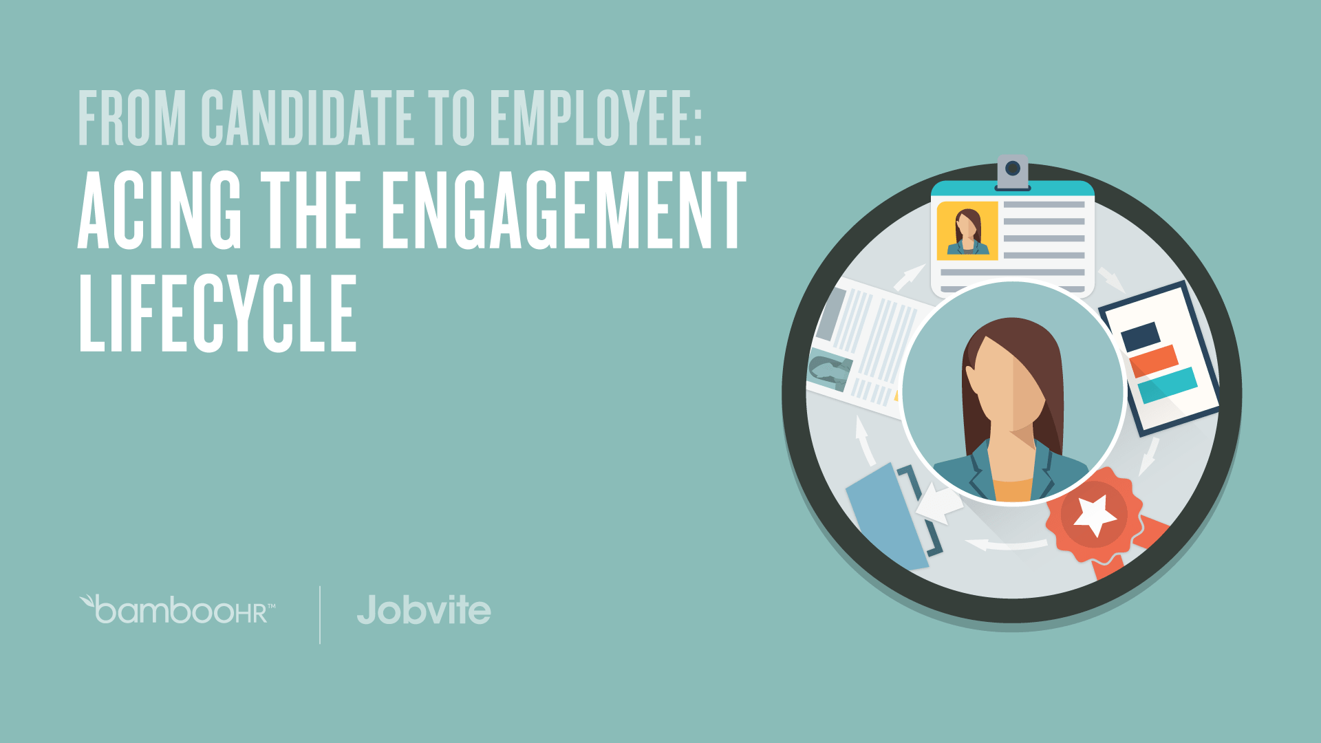 From Candidate to Employee: Acing the Engagement Lifecycle