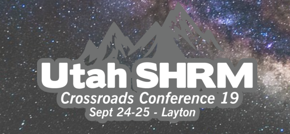 Utah SHRM Crossroads 2019