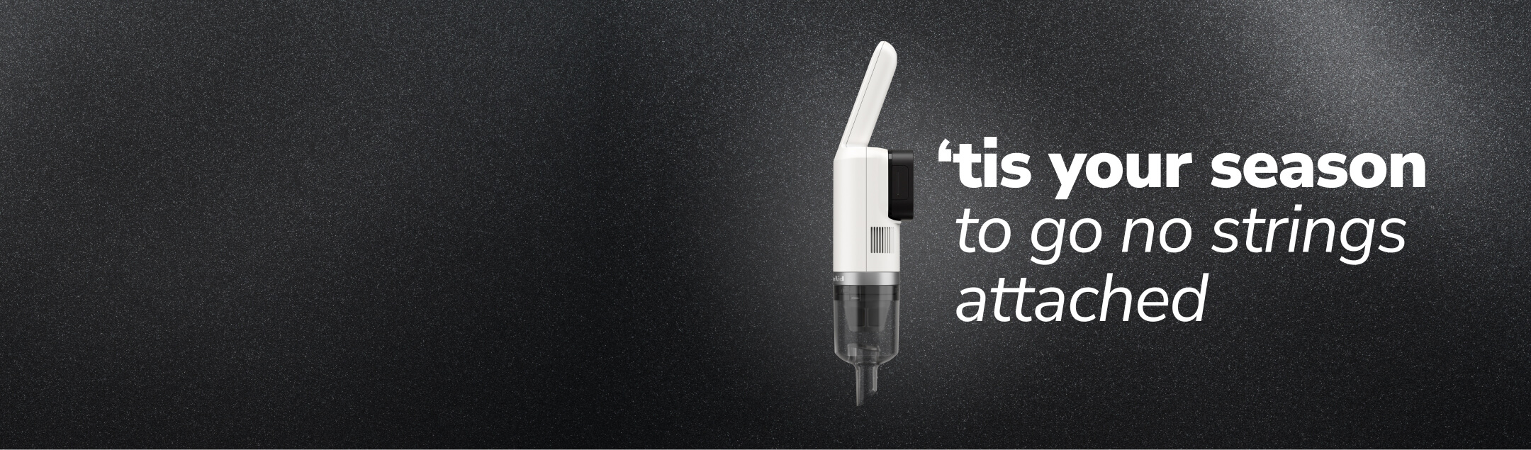 White KitchenAid Go® cordless vacuum beside the text "'tis your season to go no strings attached"