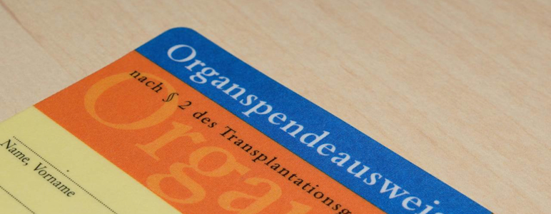 Organspendeausweis um Entscheidungen zur Organspende zu dokumentieren.