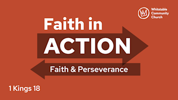 Faith in Action 4 - 'Faith & Perseverance'