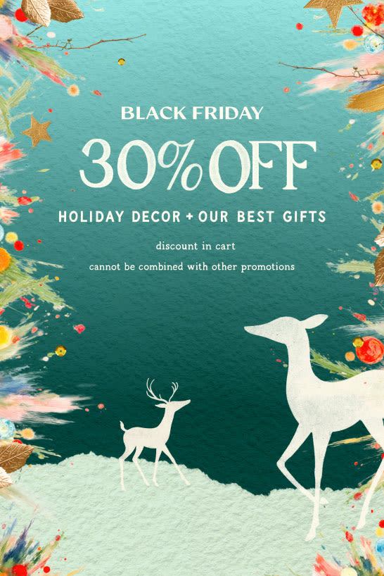 30% Off Holiday Decor + Our Best Gifts
