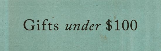 Text reading "Gifts under $100" in black font on a light teal textured background.