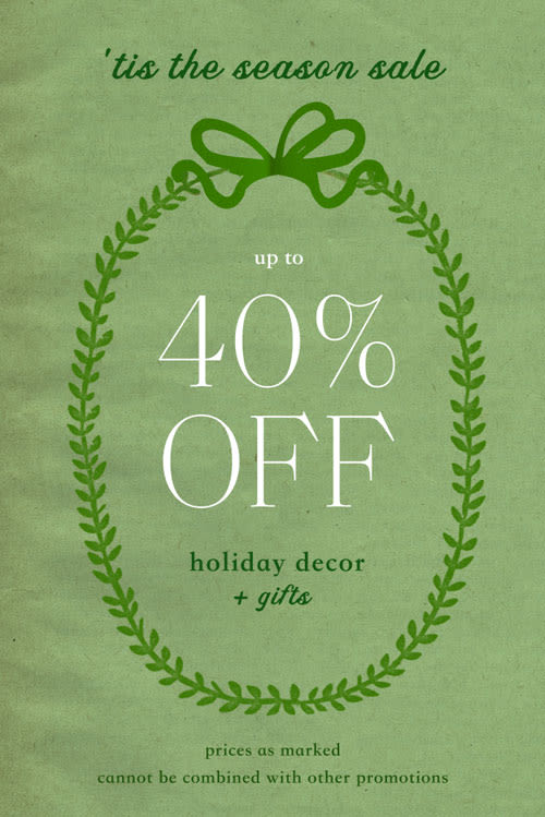 Up to 40% Off Holiday Decor + Gifts