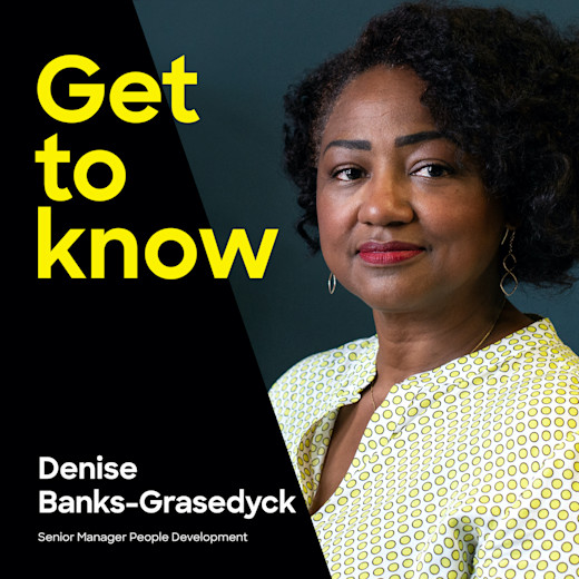 Get to know Denise Banks-Grasedyck Denise Banks-Grasedyck, Senior Manager People Development Scholz & Friends