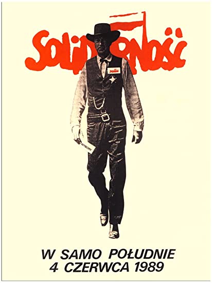 Thomas Sarnecki, “Solidarity Election Poster, ‘High Noon, 4 June 1989’