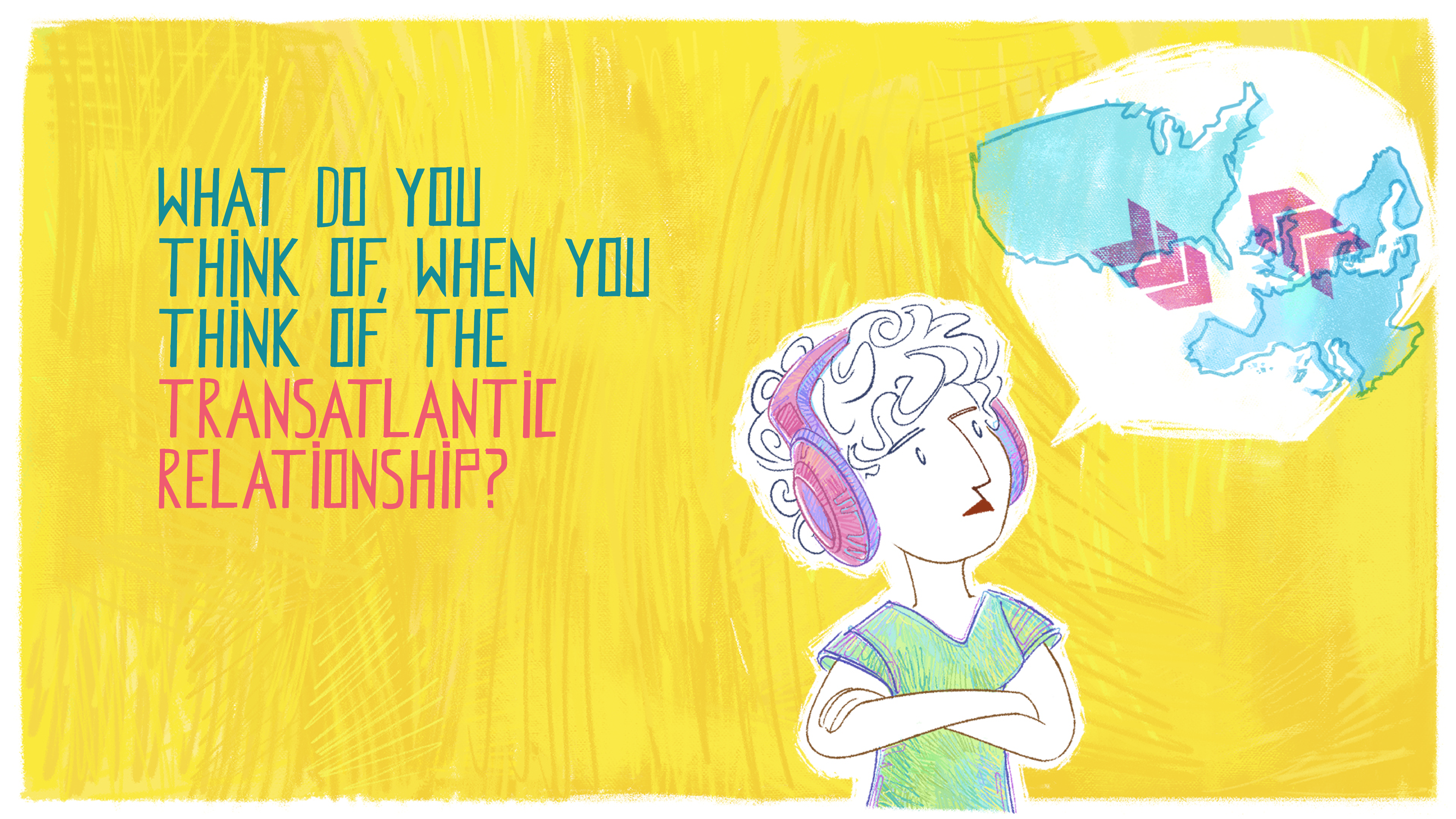 What does it mean to you? | Talking Transatlantic Affairs, Episode 1 | 