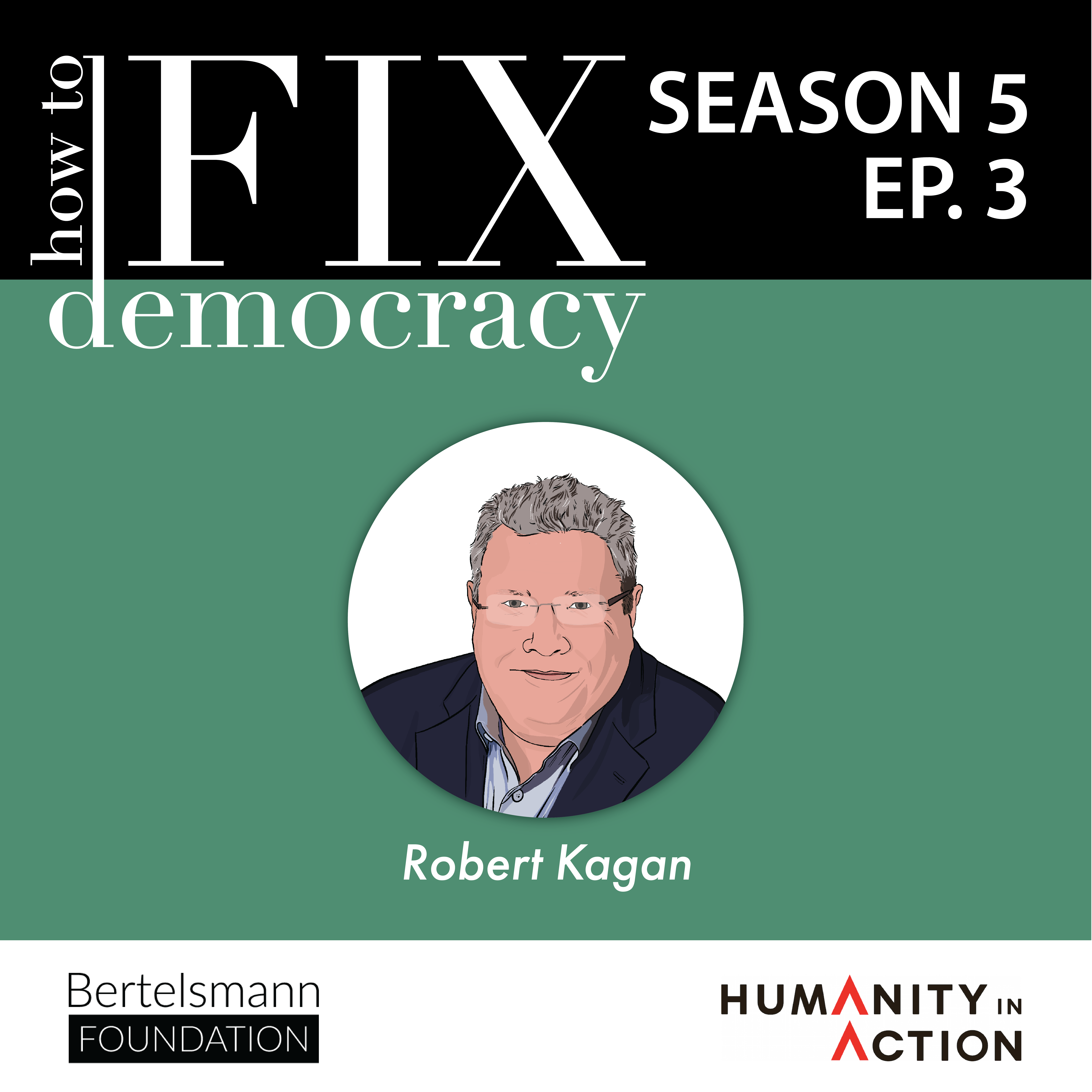 Season 5, Episode 3 | Robert Kagan | 