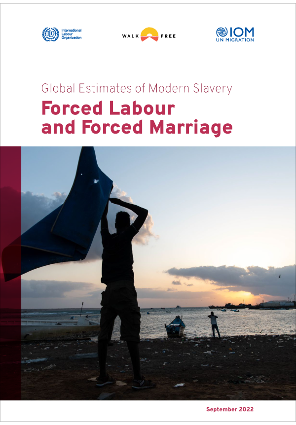 Global Estimates of Modern Slavery: Forced Labour and Forced Marriage cover
