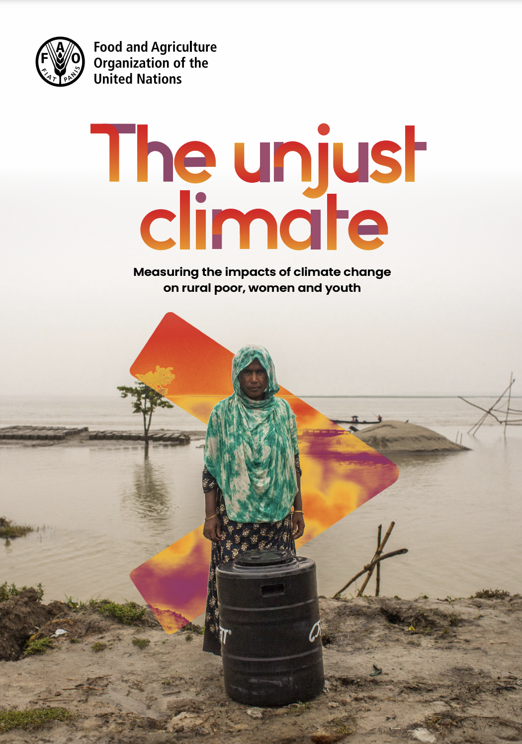 The unjust climate: Measuring the impacts of climate change on rural poor, women and youth cover