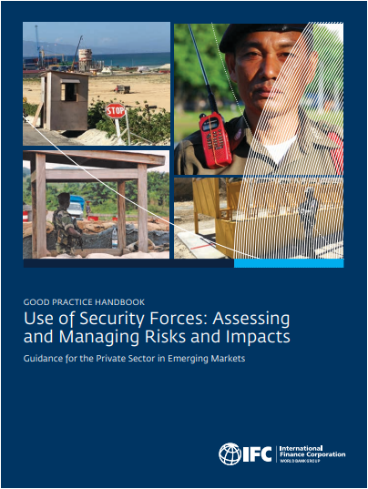 Good Practice Handbook: Use of Security Forces: Assessing and Managing Risks and Impacts cover