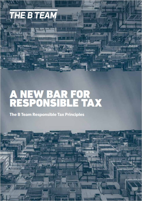 A New Bar for Responsible Tax: The B Team Responsible Tax Principles cover