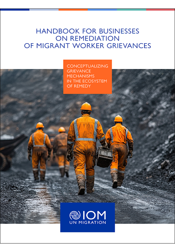 Handbook for Businesses on Remediation of Migrant Worker Grievances: Conceptualizing Grievance Mechanisms in the Ecosystem of Remedy cover