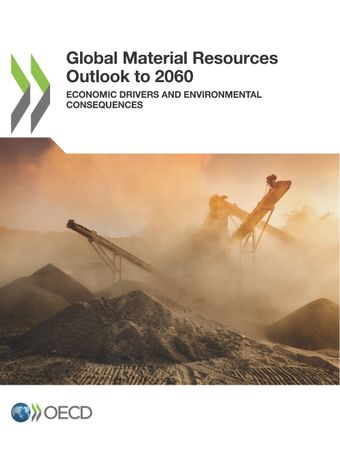 Global Material Resources Outlook to 2060: Economic Drivers and Environmental Consequences cover