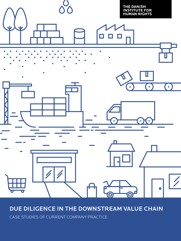 Due diligence in the downstream value chain: case studies of current company practice cover