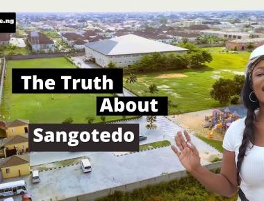 The Truth About Property For Sale in Sangotedo Lagos Nigeria