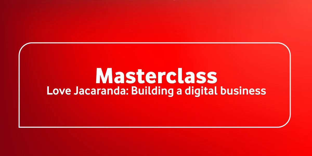 Love Jacaranda: Building a digital business