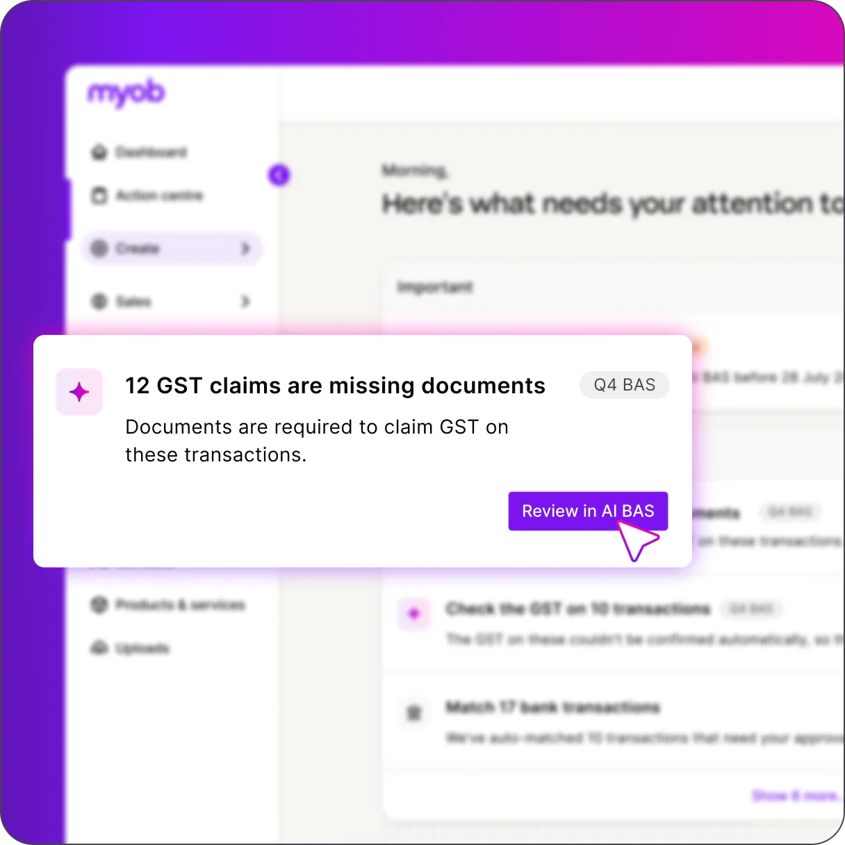 MYOB dashboard showing AI BAS feature with Q4 BAS 80% ready, due July 2026, with a purple Review in AI BAS button.