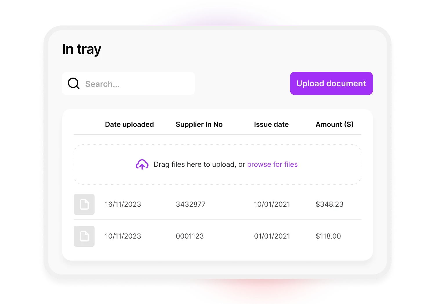 An illustrated version of the In Tray. Here you can see that you can upload a document or view documents sent via supplier accounts. You can see the date uploaded, supplier number, issue date and bill amount. You also have the option to search for the bill you're looking for.