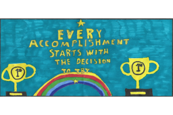 The winning postcard for Explore Learning's postcard competition "EVERY ACCOMPLISHMENT STARTS WITH THE DECISION TO TRY."